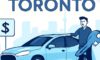 Cheap Car Rental in Toronto: Top Tips for Saving Money